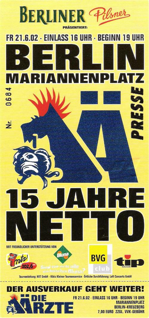 Einzelgigs: Ticket: 15 Jahre Netto (Presse)
