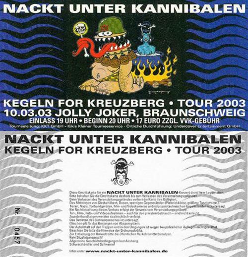 Nackt unter Kannibalen: Ticket: Braunschweig